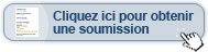 Obtenir une soumission